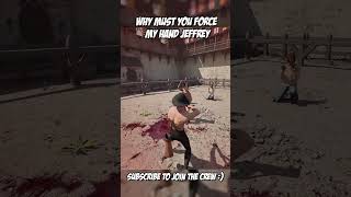 You Forced My Hand Jeffrey