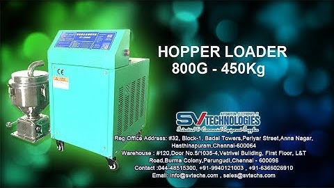 Hopper Loader working with Hopper Dryer_800G_Customer Place Video_ SV Technologies