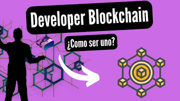 Como ser un desarrollador Blockchain  #blockchain #developer