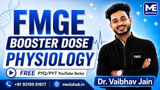 FMGE June 2026 | Physiology Revision | Booster Dose Series | Most Important Topics | LIVE Meduhub