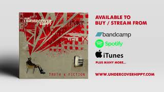 The Undercover Hippy - Truth & Fiction [Audio] chords