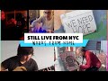 (Still) Live from New York: Works from Home, Ep. 1 Wednesday May 13 2020 • 7:00pm - 7:30pm ET