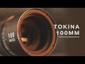 MACRO FOR A LOT LESS: Tokina Cinema 100mm Macro Review