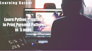 Python Pattern Programs - Printing Stars in Pyramid Shape