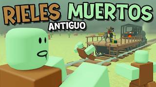 JUGUÉ la PRIMERA VERSIÓN de RIELES MUERTOS... (ROBLOX DEAD RAILS OLD)