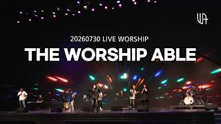더워십에이블/TheWorshipAble/260730/예수를 보네/하루하루가/어둔 날 다 지나고/Sing Sing Sing/어둠이 우리를/거룩 거룩/예수님의 사람/영원히 주와 살리
