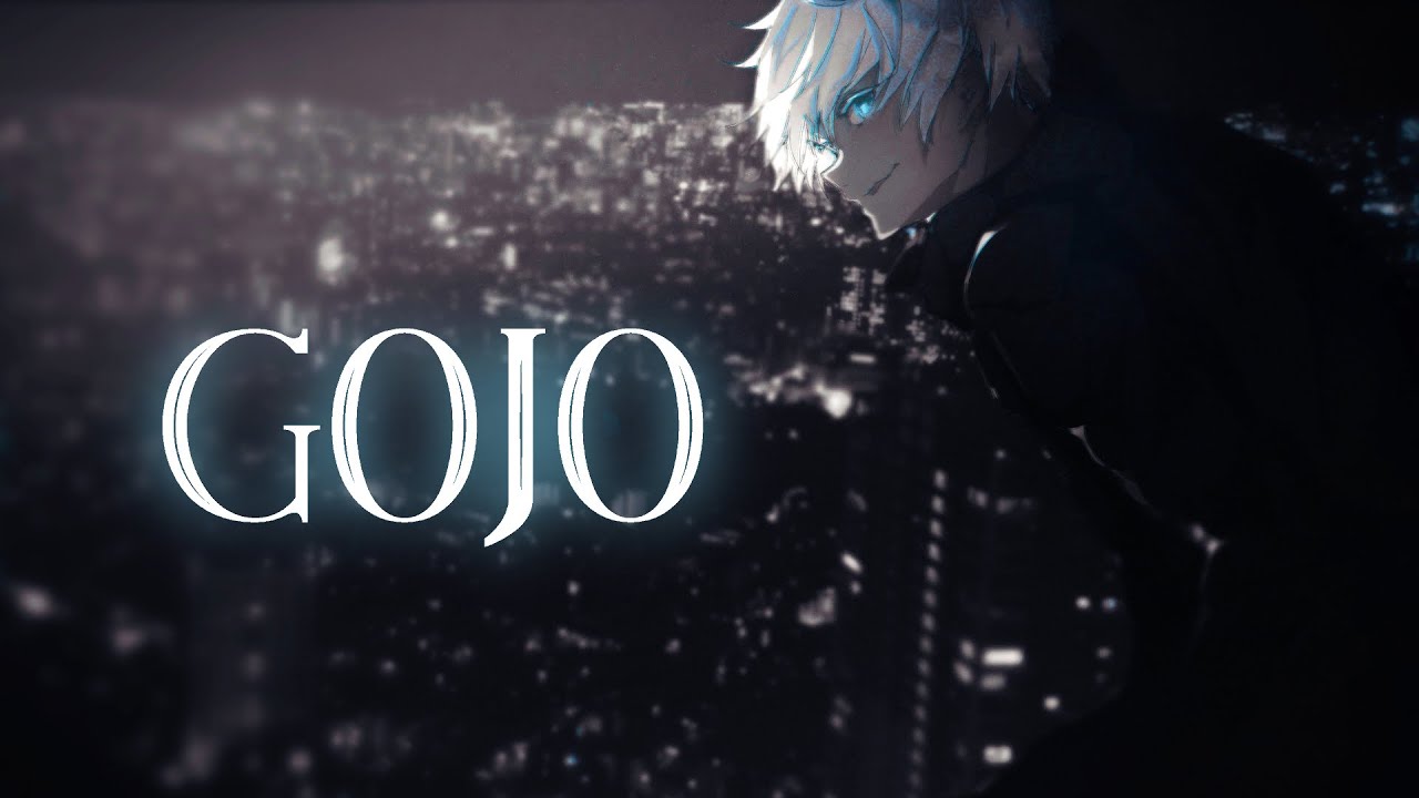 GOJO | AMV - EDIT