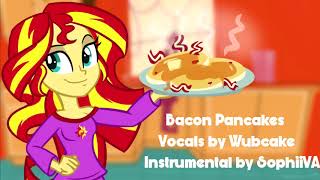 Sunset Shimmer Sings~ Bacon Pancakes
