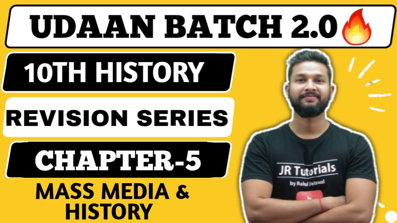 10TH HISTORY | CHAPTER 5 | MASS MEDIA & HISTORY | ONE SHOT LIVE REVISION | UDAAN BATCH 2.0💥 |