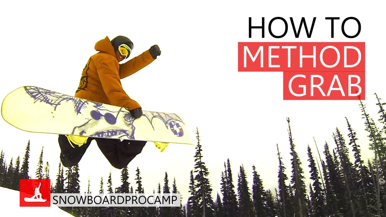 How To Method Grab On A Snowboard Snowboarding Tricks Youtube in The Amazing  how to snowboard method intended for Your home