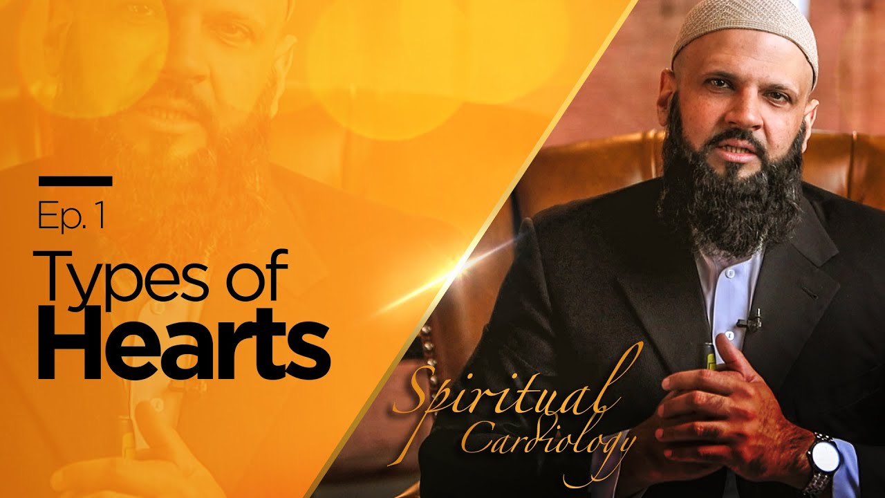Types of Hearts | Spiritual Cardiology | Raja Zia ul Haq | Ep.1