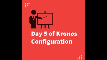 Day 5 of Kronos Configuration: Breaks