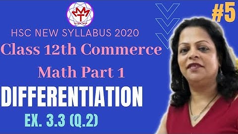 Differentiation Class12th Commerce New Syllabus 2020. Ex3.3(Q.2) Krupa Vaidya