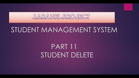 Student Management Project in laravel  hindi part 11 student delete | laravel project hindi