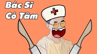 Bác Sĩ Có Tâm | Surgeon Simulator | Duy Lê