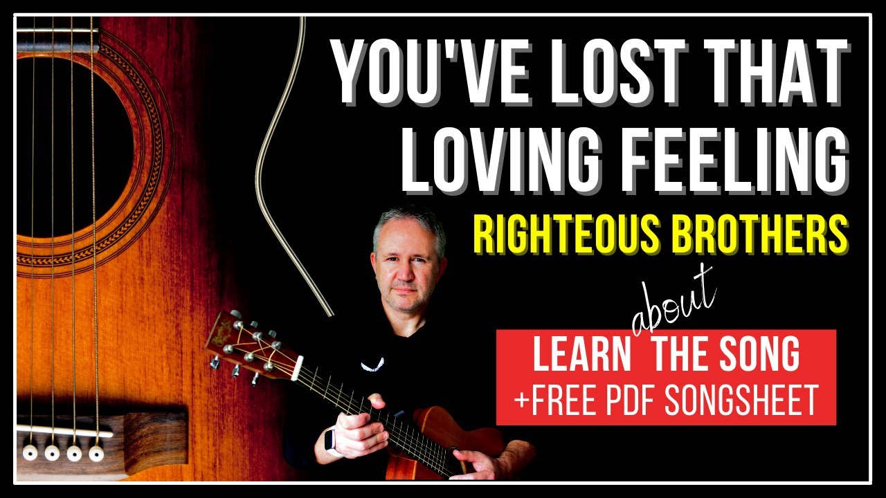 You've Lost That Loving Feeling 🎸Beginner Guitar Lesson YouTube