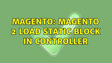 Magento: Magento 2 Load Static Block In Controller (2 Solutions!!)