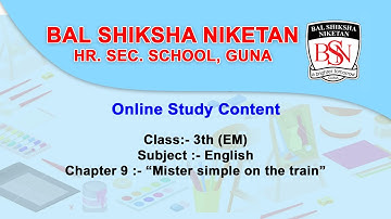 Class  - 3 EM English Chapter - 9 Mister Simple on the train