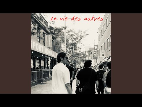 La vie des autres