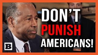Celebrity We Don't Need to Punish Our Own People! Ben Carson Reflects on Trump Bringing Cost of Living Down Profile