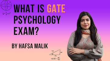 WHAT IS GATE PSYCHOLOGY? EXAM PATTERN & SYLLABUS EXPLAINED | HAFSA MALIK