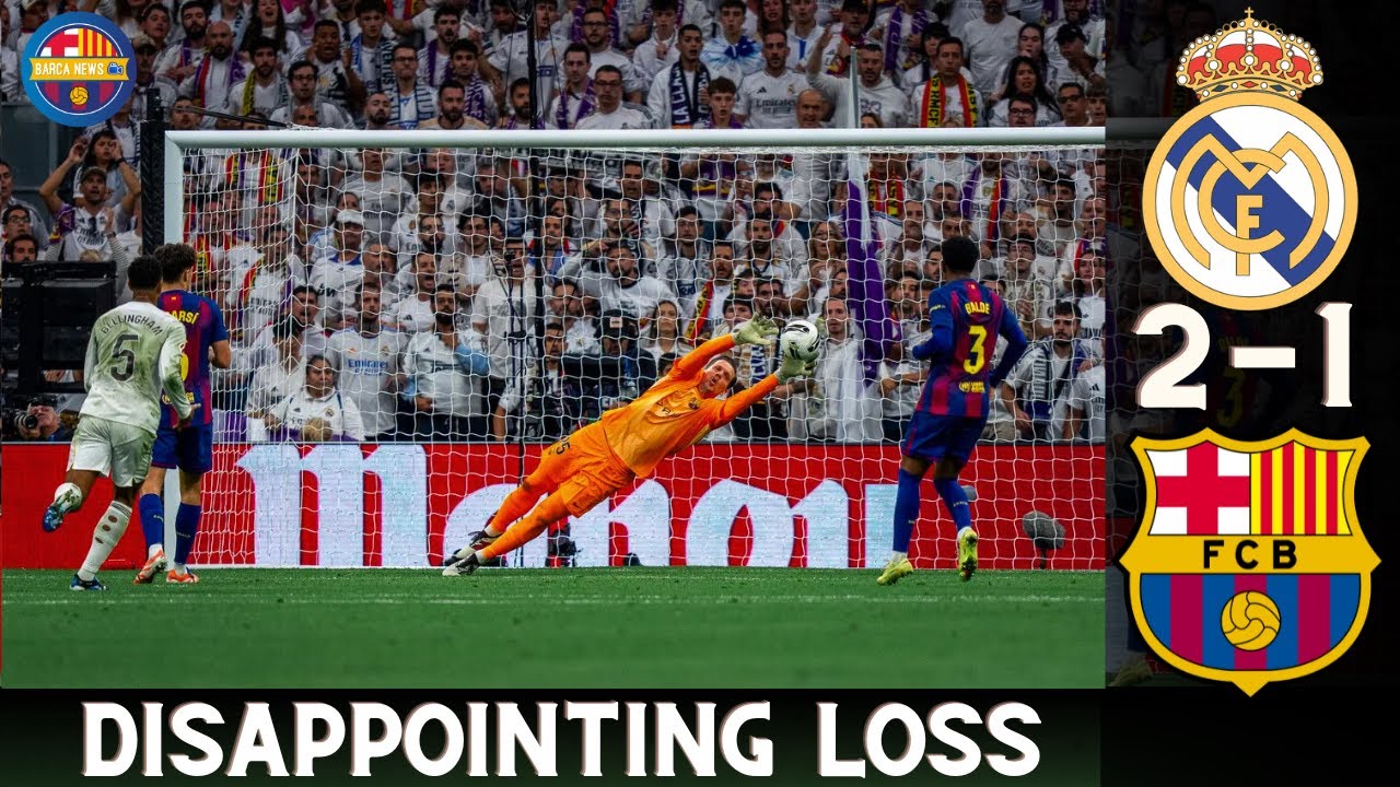 A Disappointing Barca Falls at the Hands of Madrid