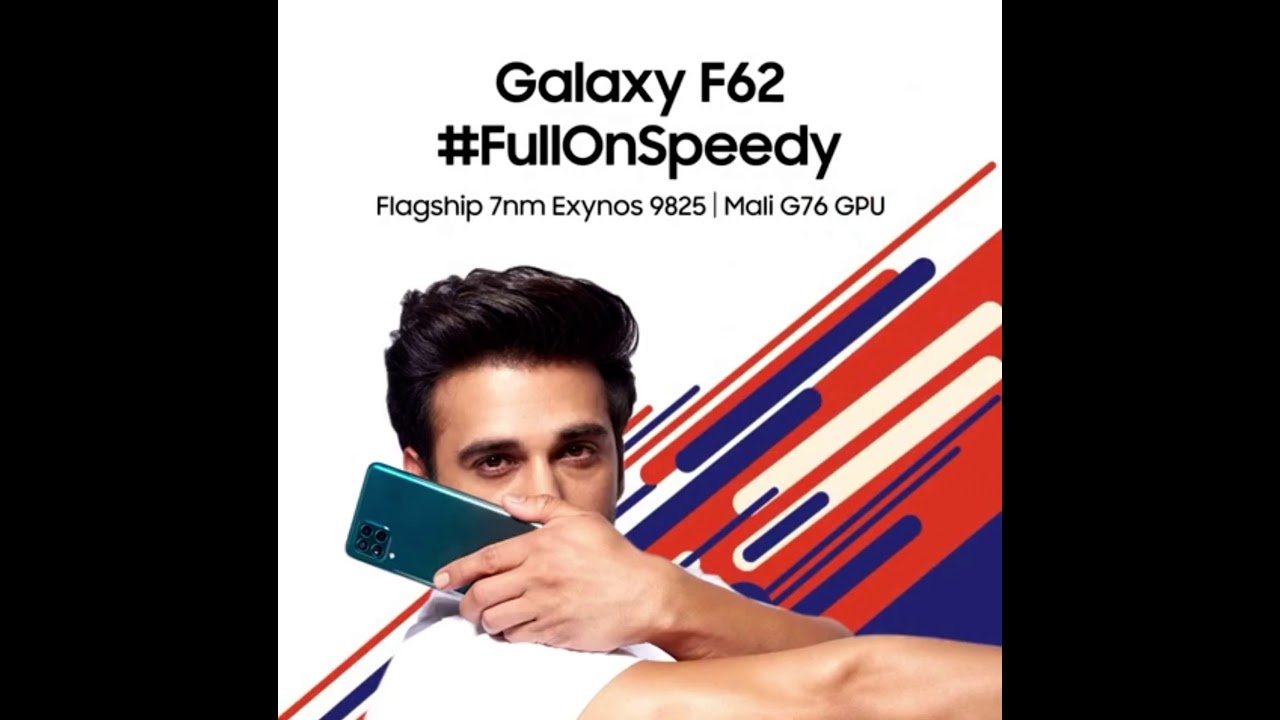 Samsung Galaxy F62 – Official Teaser (Global) No  Have Any Sounds