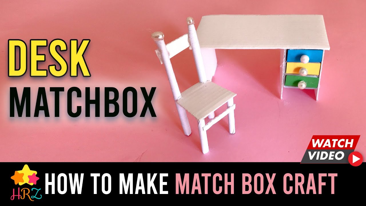 DIY projects for small desk matchbox craft ideas