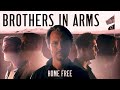 Home free  brothers in arms