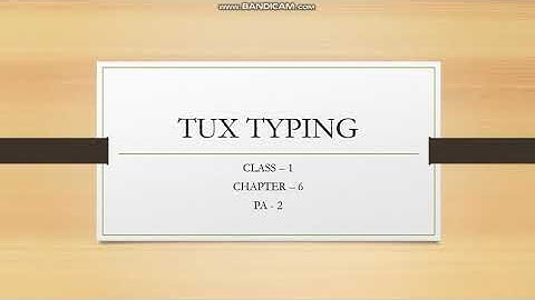 04/09/2020 || class 1 || sub. Computer|| chapter 6|| TUX TYPING