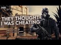 They thought I was cheating