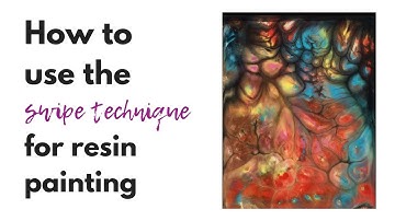 Swipe technique for resin painting