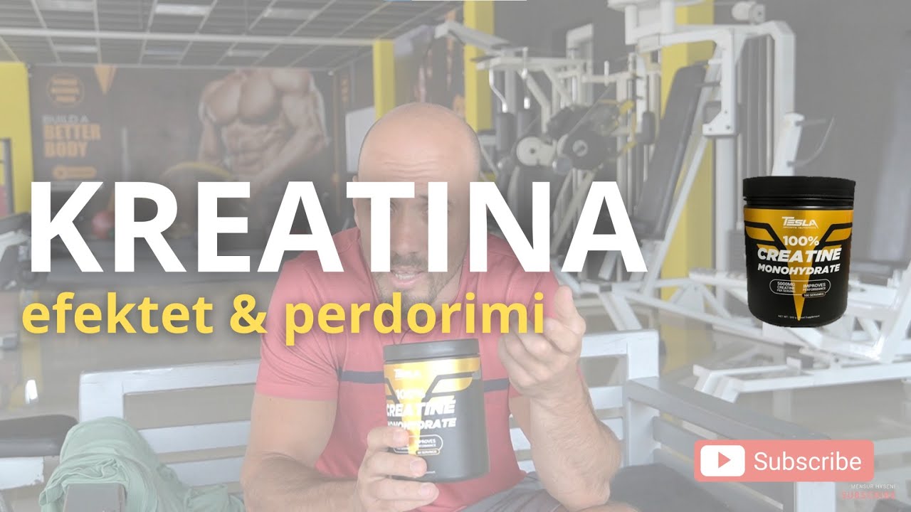 KREATINA - Perdorimi dhe Efektet | Mensur Hyseni