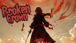 Nightcore - Broken Crown 《 lyrics 》