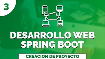 3 Curso Completo de Desarrollo Web con Spring Boot Creacion de Proyecto