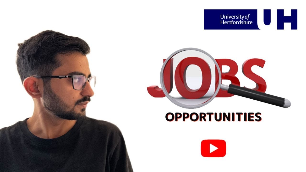 Job Opportunities for Students of University of Hertfordshire Part