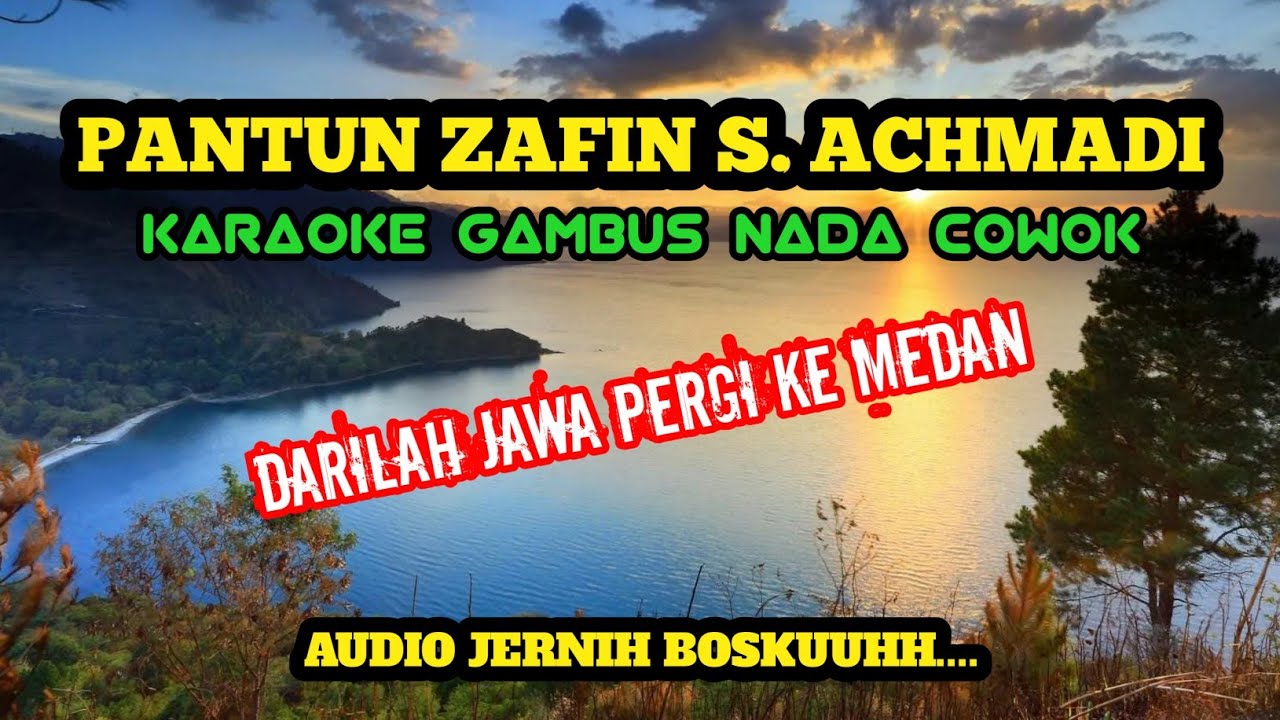 PANTUN ZAFIN S. ACHMADI (KARAOKE)‼️Nada Cowok