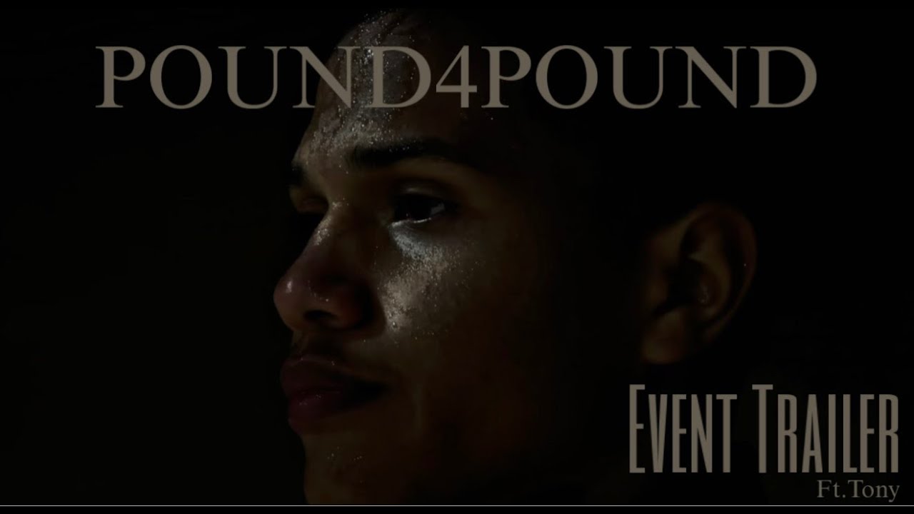 POUND4POUND - T&D BOXING CLUB | EVENT TRAILER ft. Tony