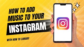 Information How To Add Music To Your Instagram Post/Photo - Easy 2024 News