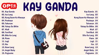 Kay Ganda- Nik Makino x Isa Lang | Tagalog Love Songs Top Trends - New OPM Playlist 2023