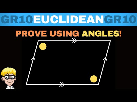 Euclidean Geometry Grade 10: Proving a parallelogram using angles