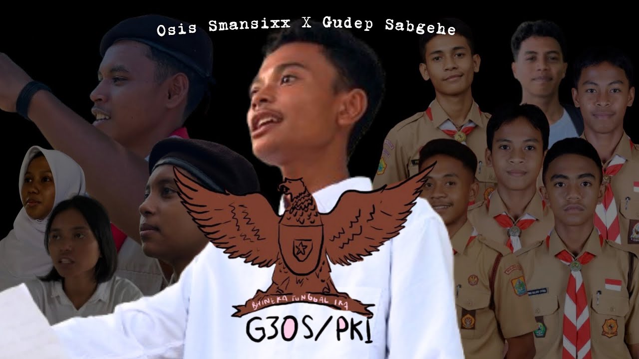 FILM PENDEK G30S PKI (GERAKAN 30 SEPTEMBER PKI) SMANSIXX