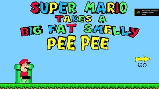 🎮 Super Mario Takes A Big Fat Smelly Pee Pee Resimi