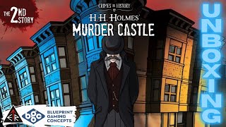 🆄🅽🅱🅾🆇🅸🅽🅶 - "Crimes In History: H.H. Holmes' Murder Castle" by Blueprint Gaming Concepts!!!🔪🔪🔪 🏰 🏰 🏰