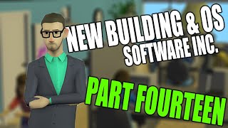 Software Inc. Returns - New Building & OS - S02 E14