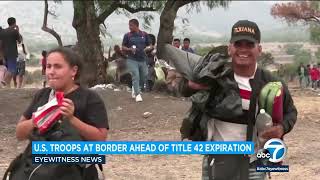 US troops at border ahead of Title 42 expiration