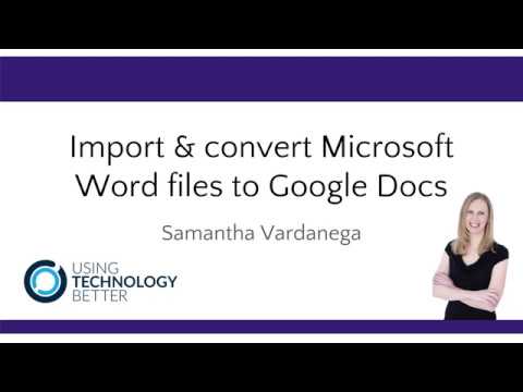 Import Convert Microsoft Word Files To Google Docs Youtube