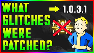 Fallout 76 - What Glitches Did Bethesda Patch in Update 1.0.3.1? (In Depth Explanation )
