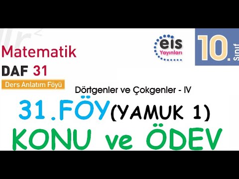 EİS 10 Mat DAF, 31.Föy (Yamuk 1) Konu Anlatımı ve Ödev Testleri Çözümleri