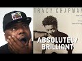 First Time Hearing Tracy Chapman - Fast Car Reaction